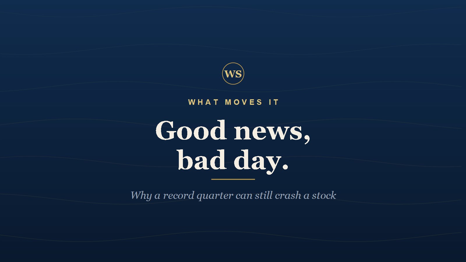 Wealth Stratum cover: Good news, bad day. Why a record quarter can still crash a stock